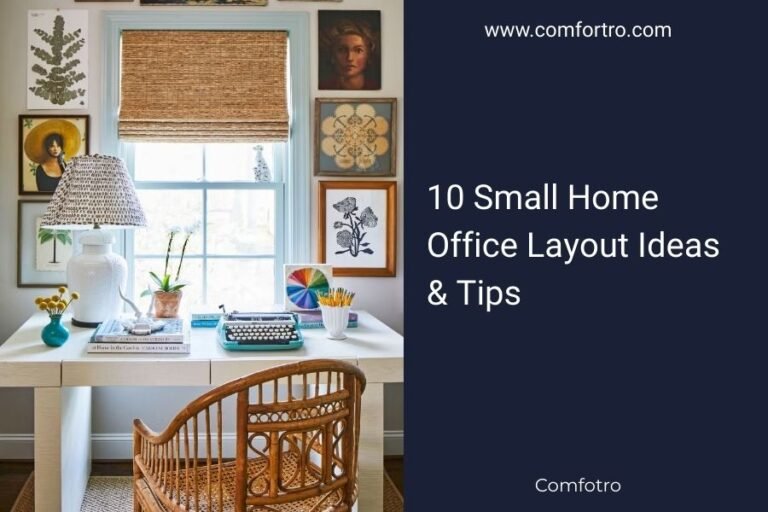 10 Small Home Office Layout Ideas & Tips
