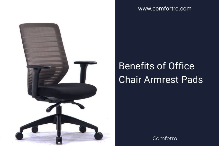 Benefits of Office Chair Armrest Pads