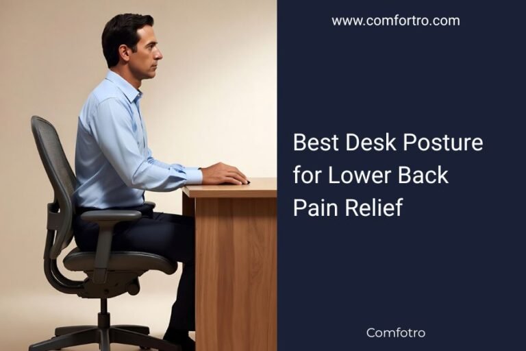 Best Desk Posture for Lower Back Pain Relief