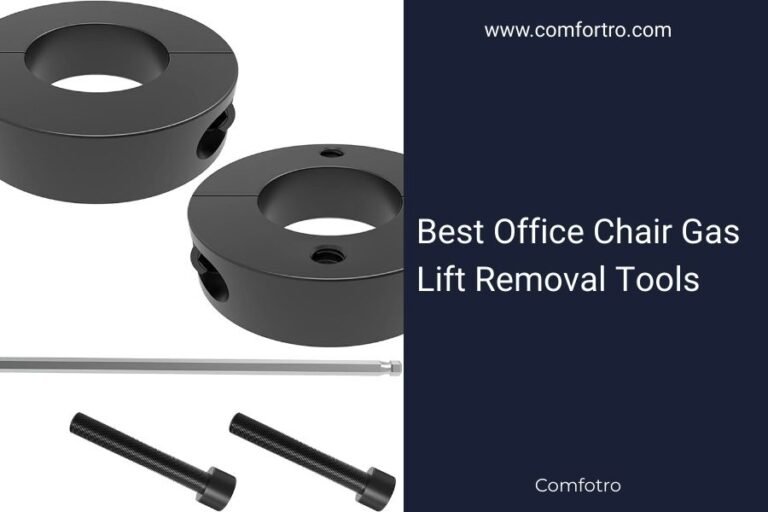 Best Office Chair Gas Lift Removal Tools