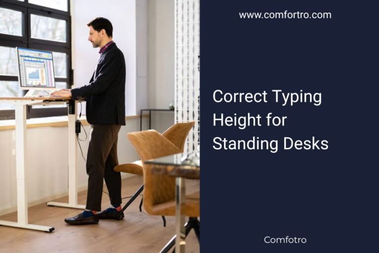 Correct Typing Height for Standing Desks
