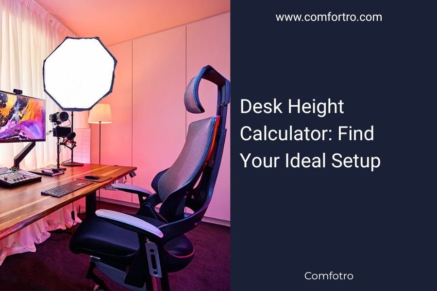 Desk Height Calculator: Find Your Ideal Setup