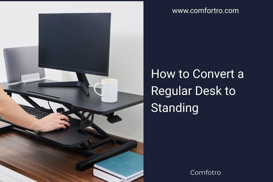 How to Convert a Regular Desk to Standing