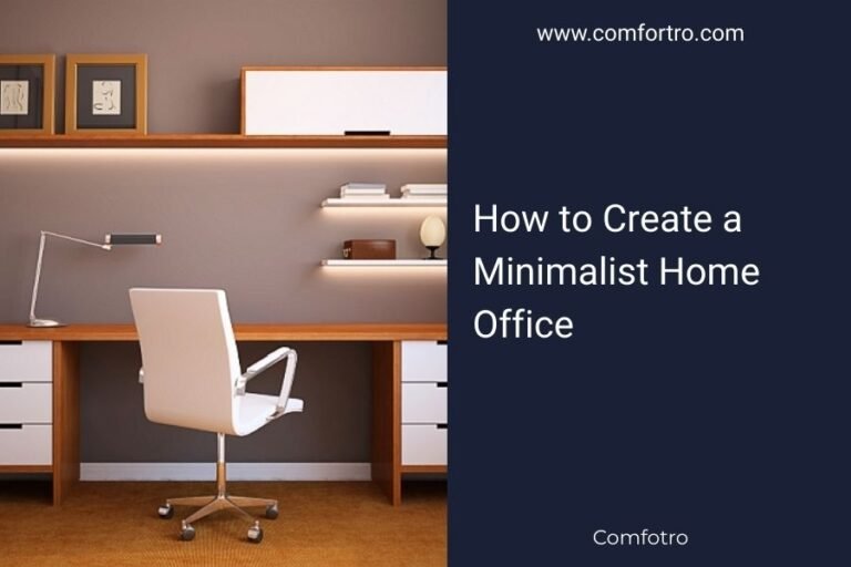 How to Create a Minimalist Home Office
