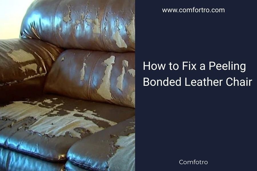 How to Fix a Peeling Bonded Leather Chair