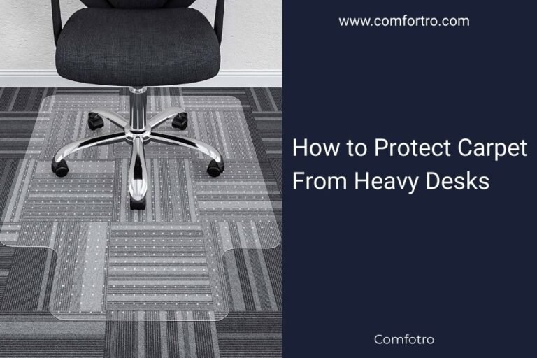 How to Protect Carpet From Heavy Desks