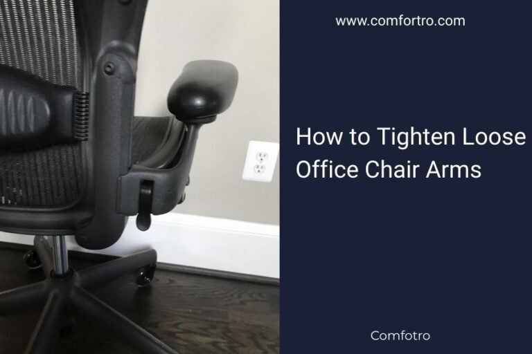 How to Tighten Loose Office Chair Arms