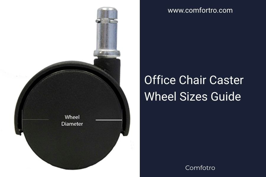Office Chair Caster Wheel Sizes Guide