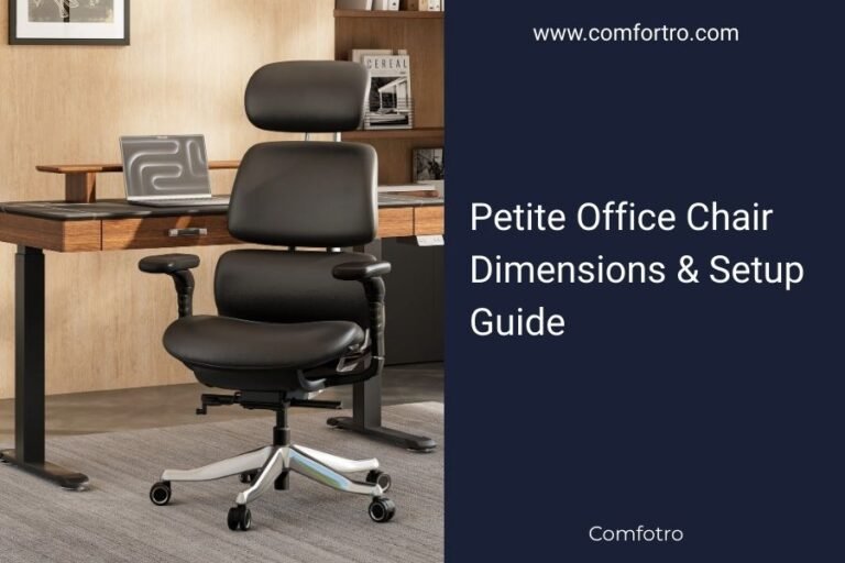 Petite Office Chair Dimensions & Setup Guide