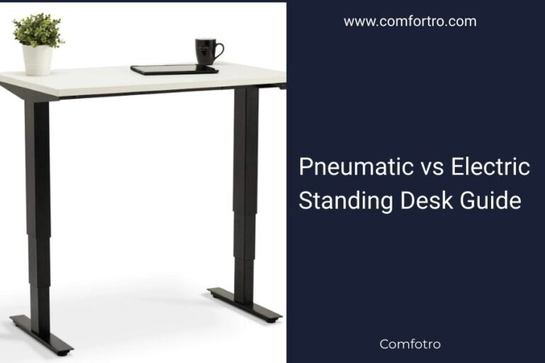 Pneumatic vs Electric Standing Desk Guide