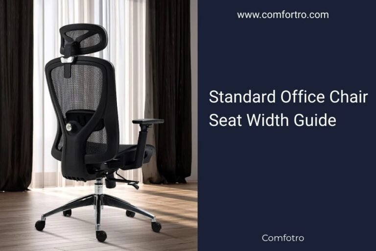Standard Office Chair Seat Width Guide