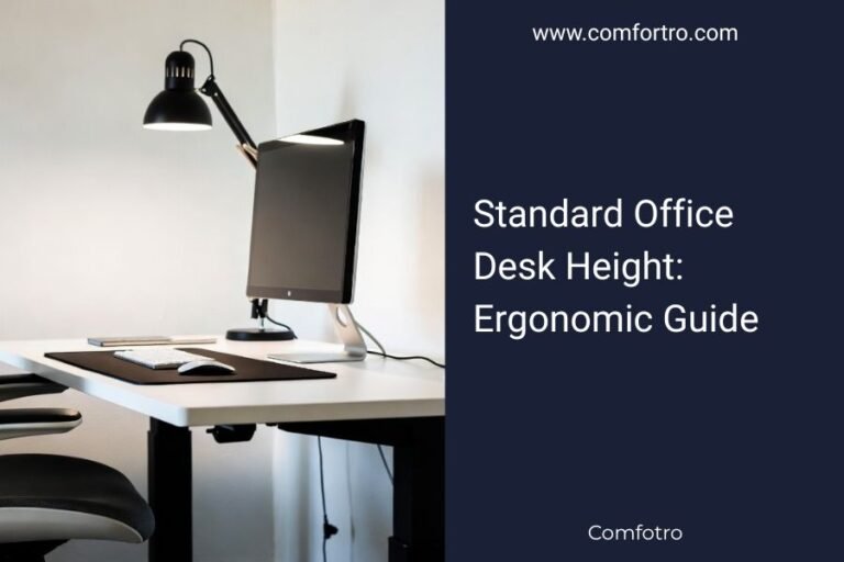 Standard Office Desk Height: Ergonomic Guide