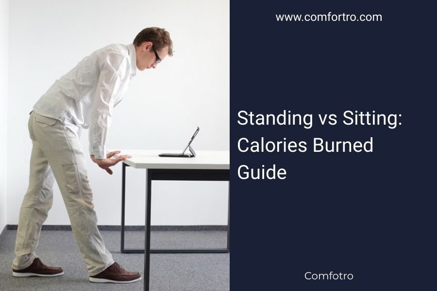 Standing vs Sitting: Calories Burned Guide