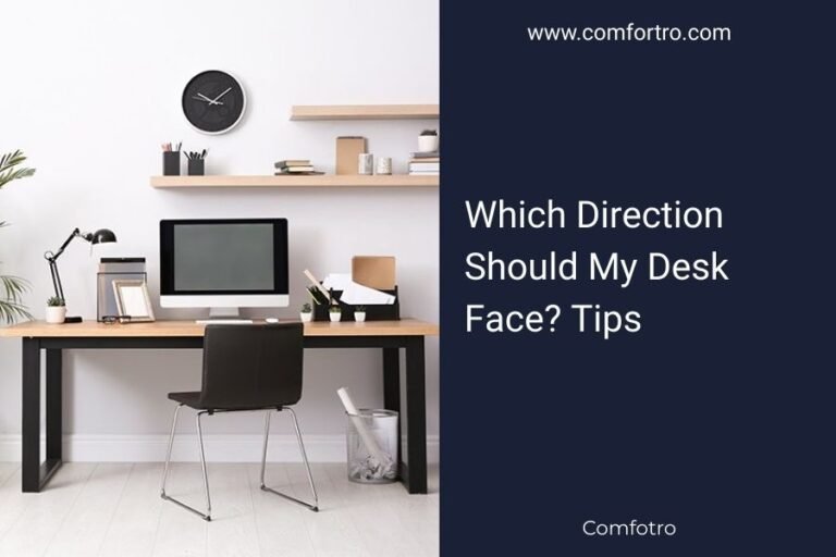 Which Direction Should My Desk Face_ Tips
