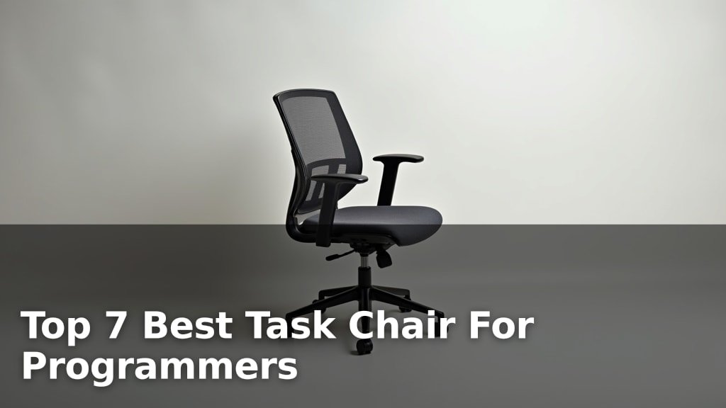 Best Task Chair For Programmers